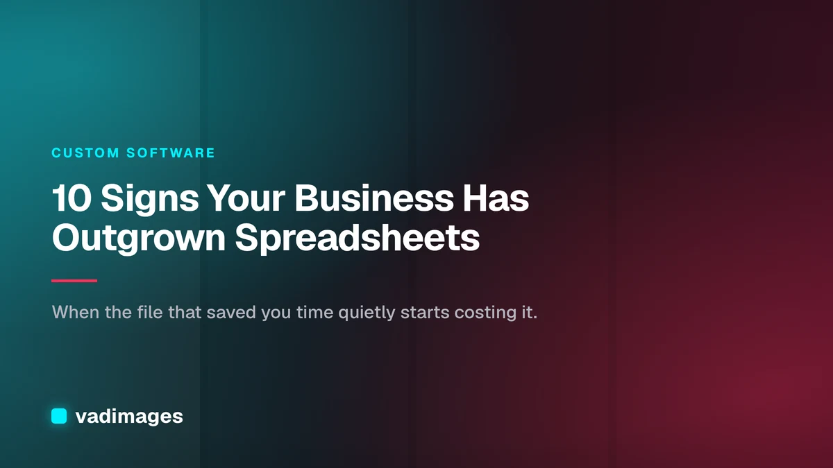 10 Signs Your Business Has Outgrown Spreadsheets