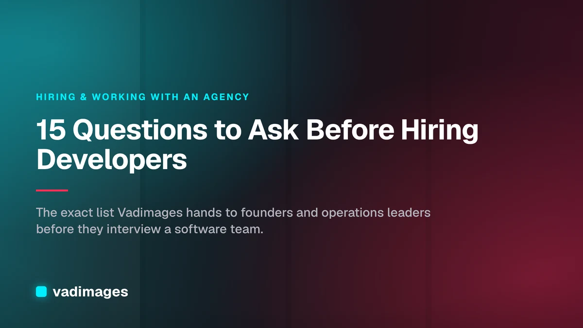 15 Questions to Ask Before Hiring Developers