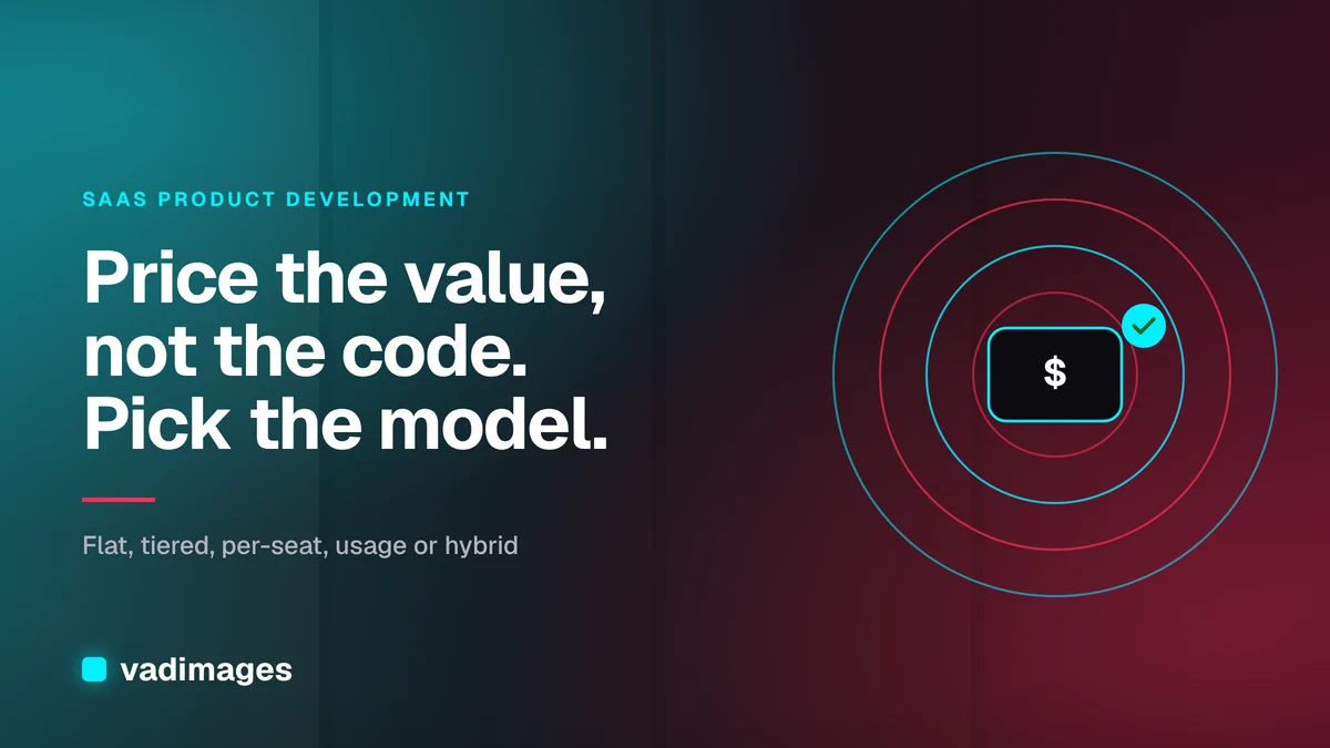 Choosing a Pricing Model for Your SaaS