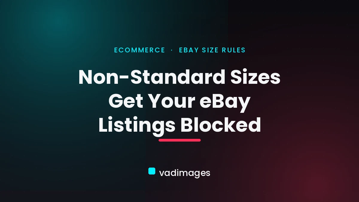 eBay Is Blocking Non-Standard Apparel Sizes in July — Fix Your Listing Feed