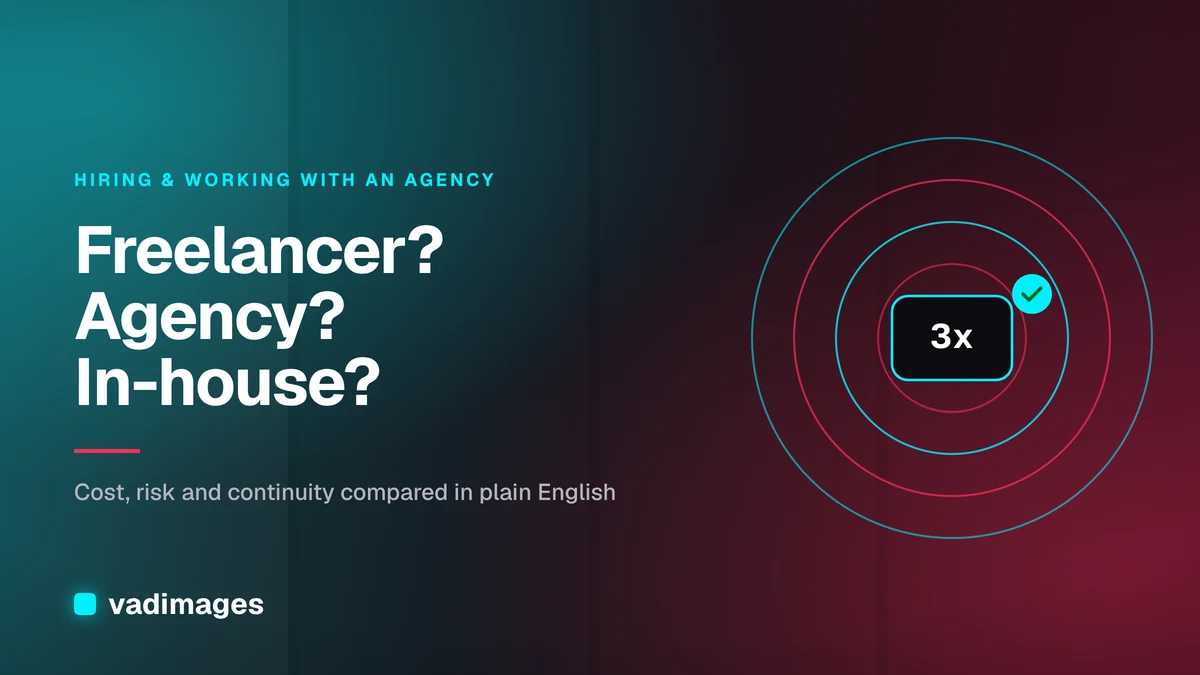 Freelancer vs Agency vs In-House Team