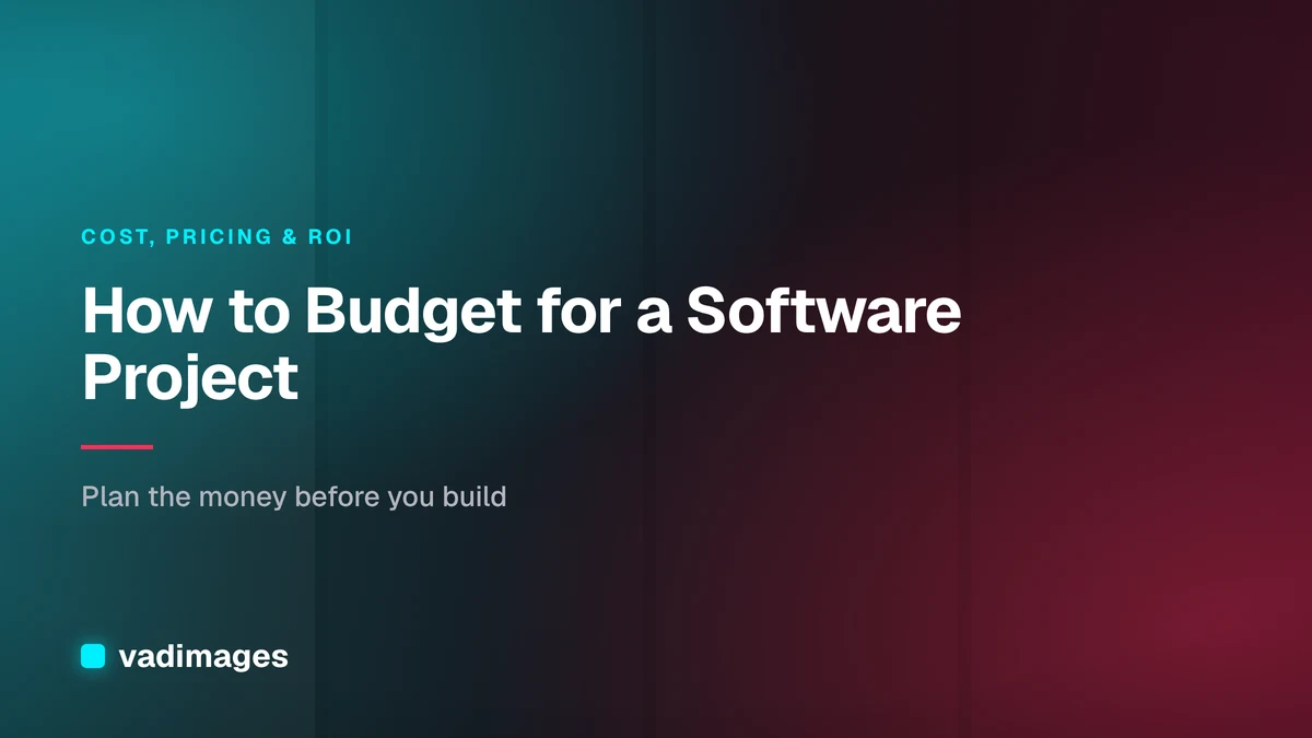 How to Budget for a Software Project