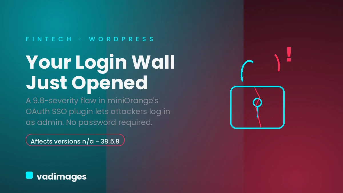 miniOrange OAuth SSO Flaw (CVE-2026-57807): Your WordPress Login Wall Is Wide Open