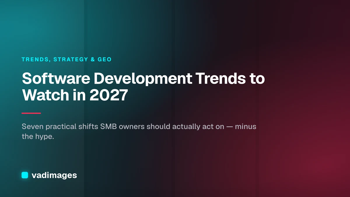 Software Development Trends to Watch in 2027