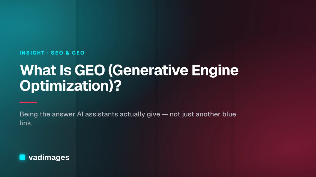 What Is GEO (Generative Engine Optimization) and Why It Matters