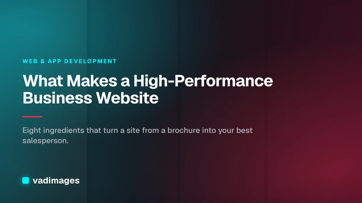 What Makes a High-Performance Business Website